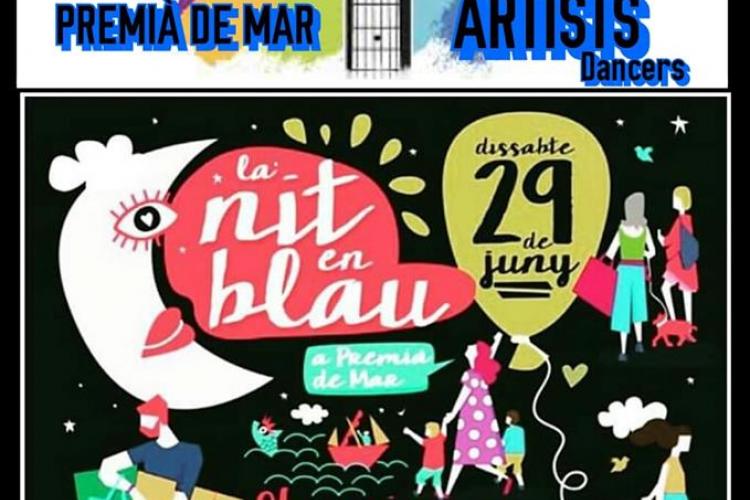  STREET ARTISTS DANCERS/SHOPPING NIGHT - NIT EN BLAU- NIT DE COMPRES A PREMIÀ DE MAR