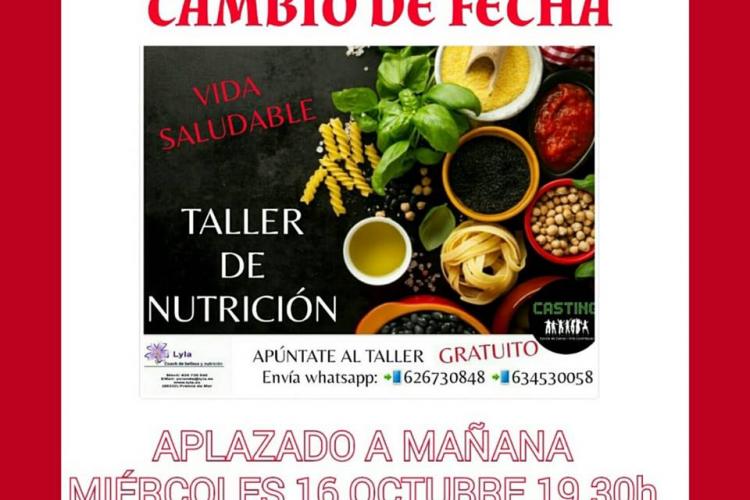 ⚠ATENCIÓN!!! Por motivos de salud APLAZAMOS el Taller Gratuito de Nutrición a mañana MIÉRCOLES 16 Octubre a las 19.30h. 